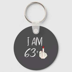 I Am 63 Plus 1 Funny For A 63rd Birthday For Women Key Ring