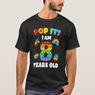 I Am 8 Years Old Pop It For Girls 8th Birthday Bub T-Shirt