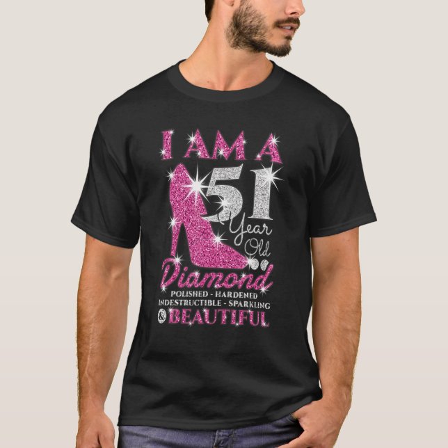 I Am A 51 Year Old Diamond  Womens 51st Birthday T-Shirt (Front)