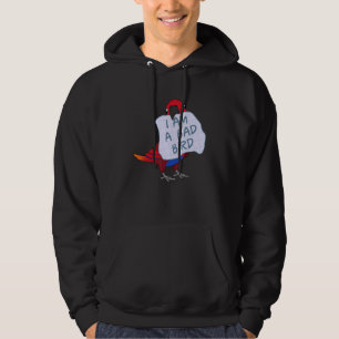 I Am A Bad Bird I Female Eclectus Parrot Hoodie