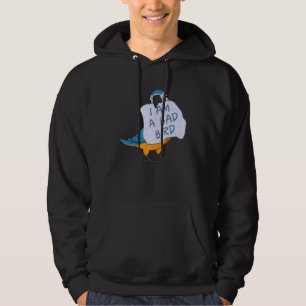 I Am A Bad Bird I Funny Blue Macaw Parrot Hoodie