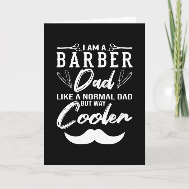 I Am A Barber Dad Barber Beard Card (Front)