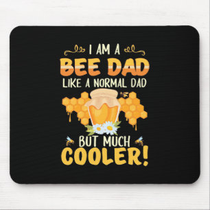 I Am A Bee Dad Mouse Pad