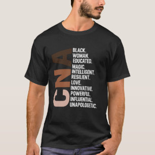 I Am A Black CNA Nurse Afro Woman Black History Mo T-Shirt