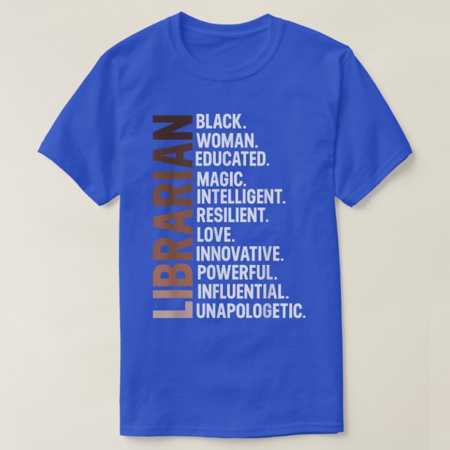 I Am A Black Librarian Afro Woman Black History Mo T-Shirt (Design Front)