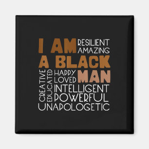 I Am A Black Man Inspirational Black History Month Magnet