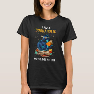 I Am A Bookaholic And I Regret Nothing Dragon Read T-Shirt