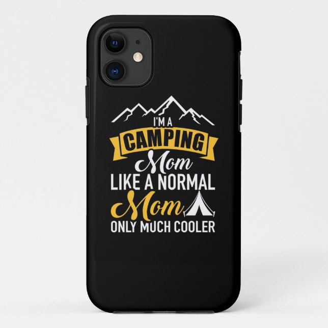 I Am A Camping Mother Case-Mate iPhone Case (Back)