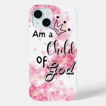 I Am a Child of God | Christian Bible Verse Phone 