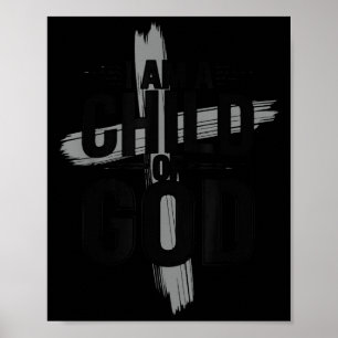 I Am A Child Of God Cute Christian Teen Girl Women Poster