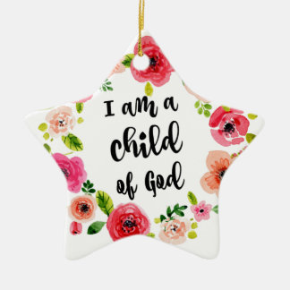I am a child of God Floral Item Ceramic Tree Decoration