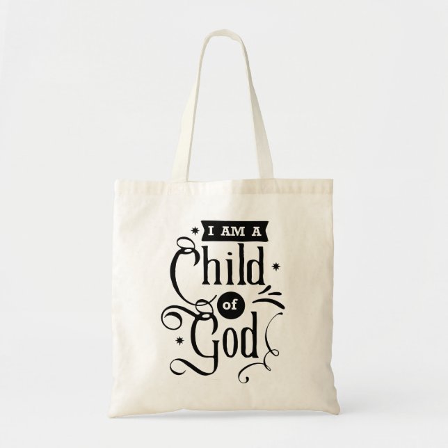 I am a child of God Tote Bag (Front)