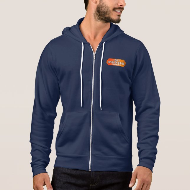 I AM A CITIZEN OF HEAVEN  HOODIE (Front)