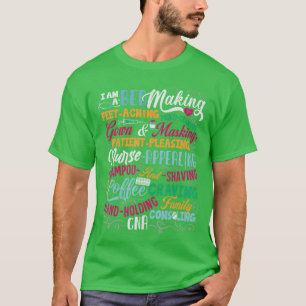 I Am A CNA Certified Nurse Assistant Nursing Nurse T-Shirt