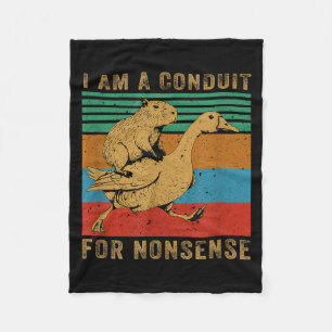 I Am A Conduit For Nonsense Capybara Goose  Fleece Blanket