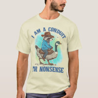 I Am A Conduit For Nonsense Funny Cowboy Raccoon
