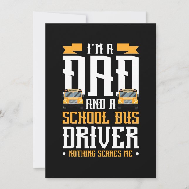 I Am A Dad And School Bus Driver Save The Date (Front)