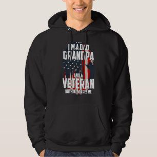 I Am A Dad Grandpa And A Veteran Nothing Scares Me Hoodie