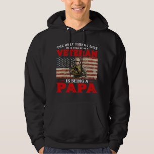 I am a Dad Grandpa and a Veteran Nothing scares me Hoodie