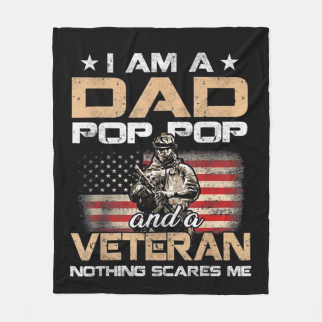 I Am A Dad Pop Pop Veteran Gift For Dad Fleece Blanket (Front)