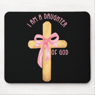 I Am A Daughter Of God Youth Girl Christian Coquet Mouse Pad
