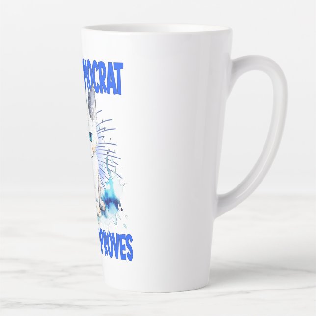 I Am A Democrat - My Cat Approves Latte Mug (Right)