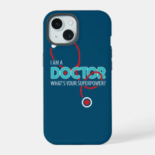 I am a Doctor iPhone 15 Case