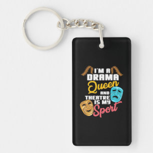 I Am A Drama Queen Key Ring