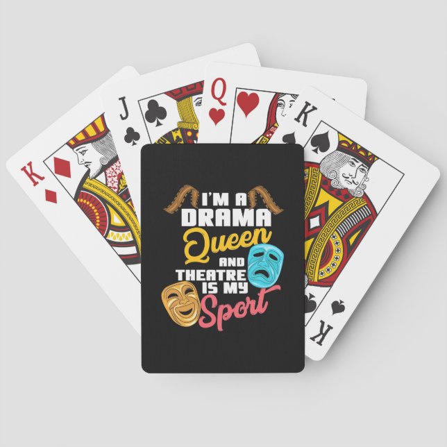 I Am A Drama Queen Playing Cards (Back)