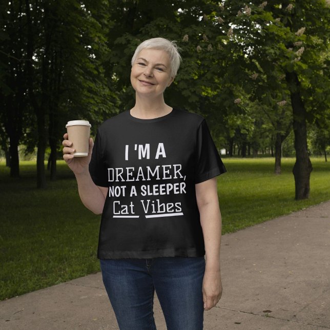 I Am A Dreamer Personalised Cat Quote Women Black T-Shirt (Creator Uploaded)