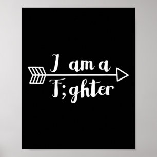 I Am A Fighter Semicolon Mental Health Awareness S Poster
