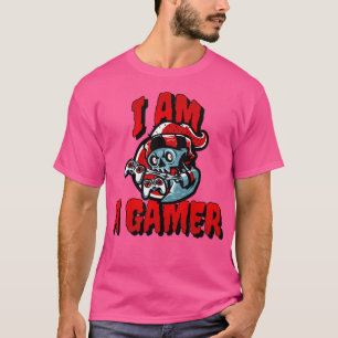 I Am A Gamer Gaming T-Shirt