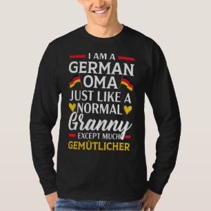 I Am A German Oma Grandma Deutschland Germany Flag T-Shirt