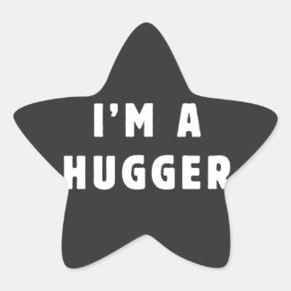 I am a hugger star sticker