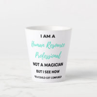 I Am A Human Resource Professional Not A Magician2