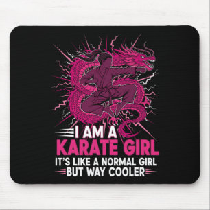 I Am A Karate Girl Quote For Girls 2 Mouse Pad