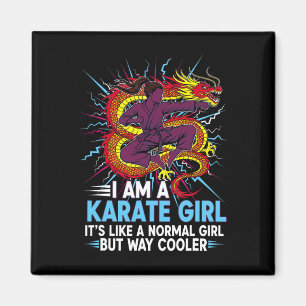 I Am A Karate Girl Quote For Girls 3  Magnet