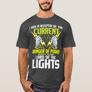 I Am A Keeper Of The CurrentLineman Electrician Re T-Shirt