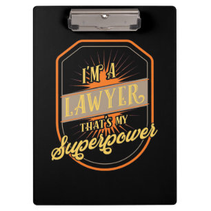 I Am A Lawyer Clipboard