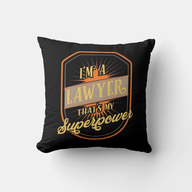 I Am A Lawyer Cushion (Front)
