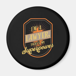 I Am A Lawyer Magnet