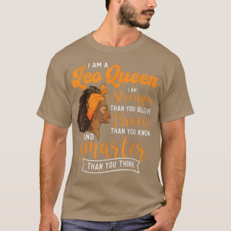 I Am A Leo Queen Astrology Horoscope Zodiac Sign T-Shirt