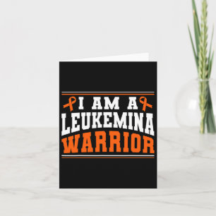 I Am A Leukaemia Warrior Blood Cancer Survivor  Card