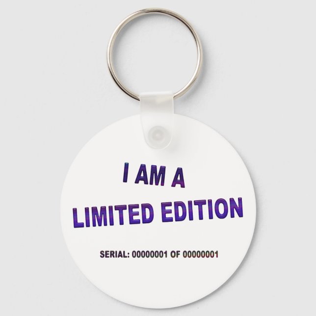 I Am A Limited Edition Key Ring (Front)