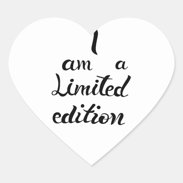 I am a limited edition sticker (Front)