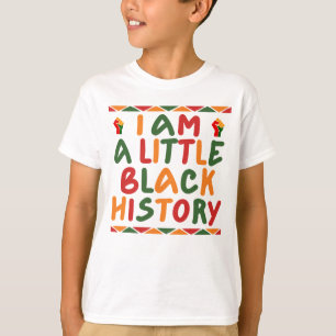 I Am A Little Black History T-Shirt