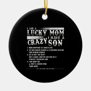 I Am A Lucky Mum I Have A Crazy Son Gift Idea Ceramic Tree Decoration