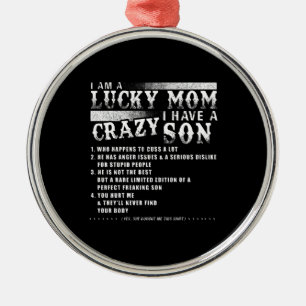 I Am A Lucky Mum I Have A Crazy Son Gift Idea Metal Tree Decoration