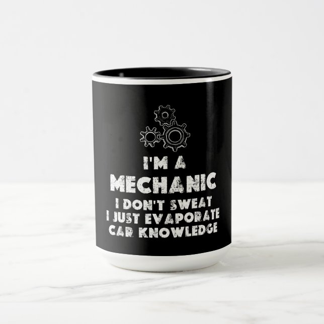 I Am A Mechanic funny Mug (Center)