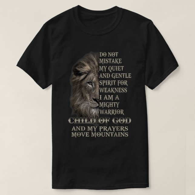 I Am A Mighty Warrior Child Of God Lion Christ Jes T-Shirt (Design Front)